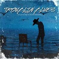 Troublin' Blues
